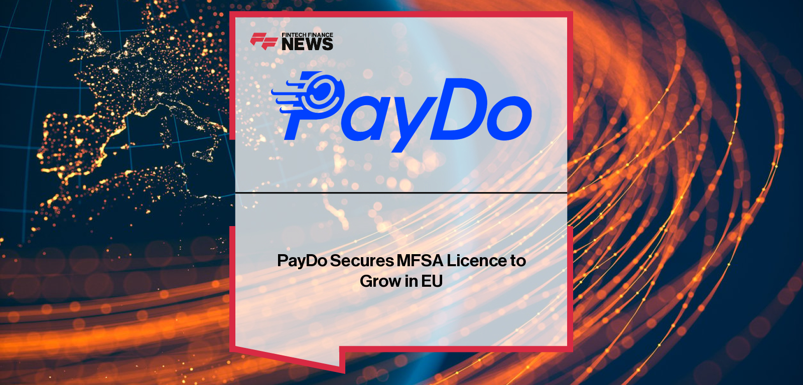 PayDo MFSA Licence - Malta EMI approval for EU fintech expansion