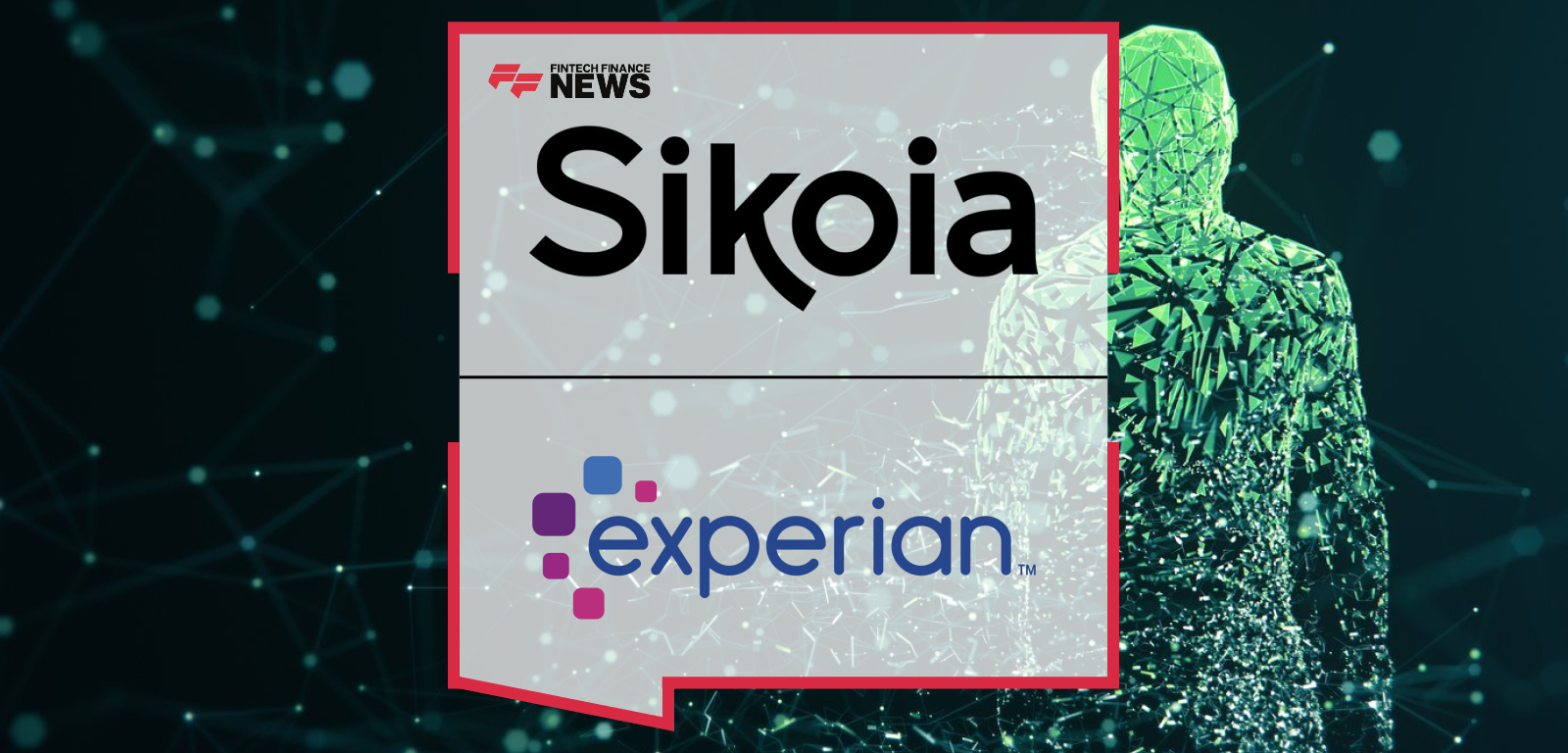 Experian Sikoia Partnership launches AI income and employment verification