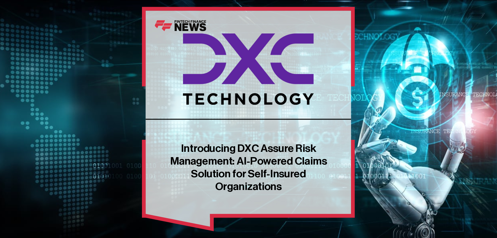 DXC Assure Risk Management platform for AI-driven claims and risk|