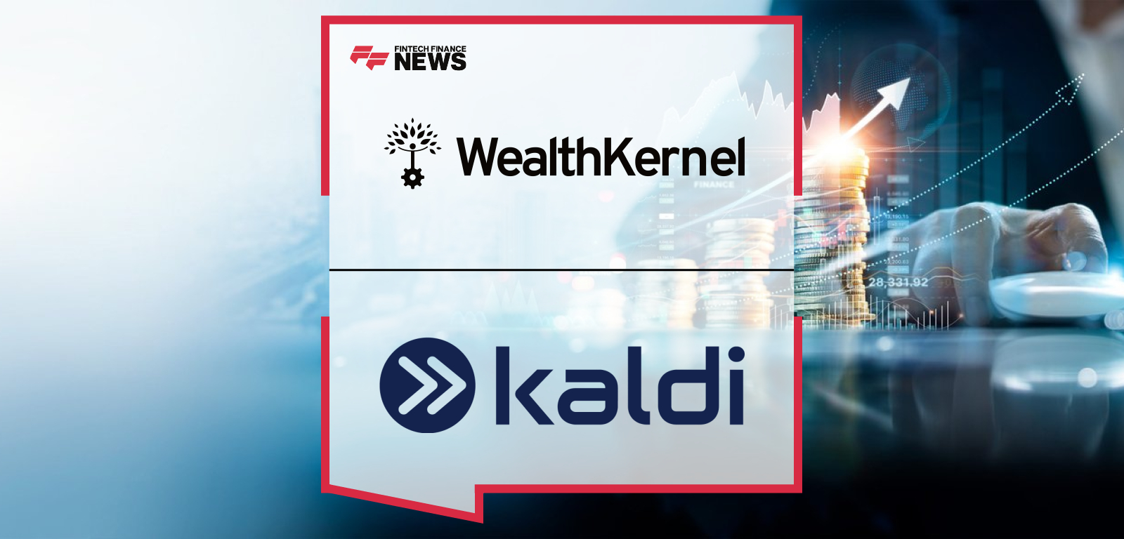 WealthKernel Kaldi partnership enables cashback investing in the UK