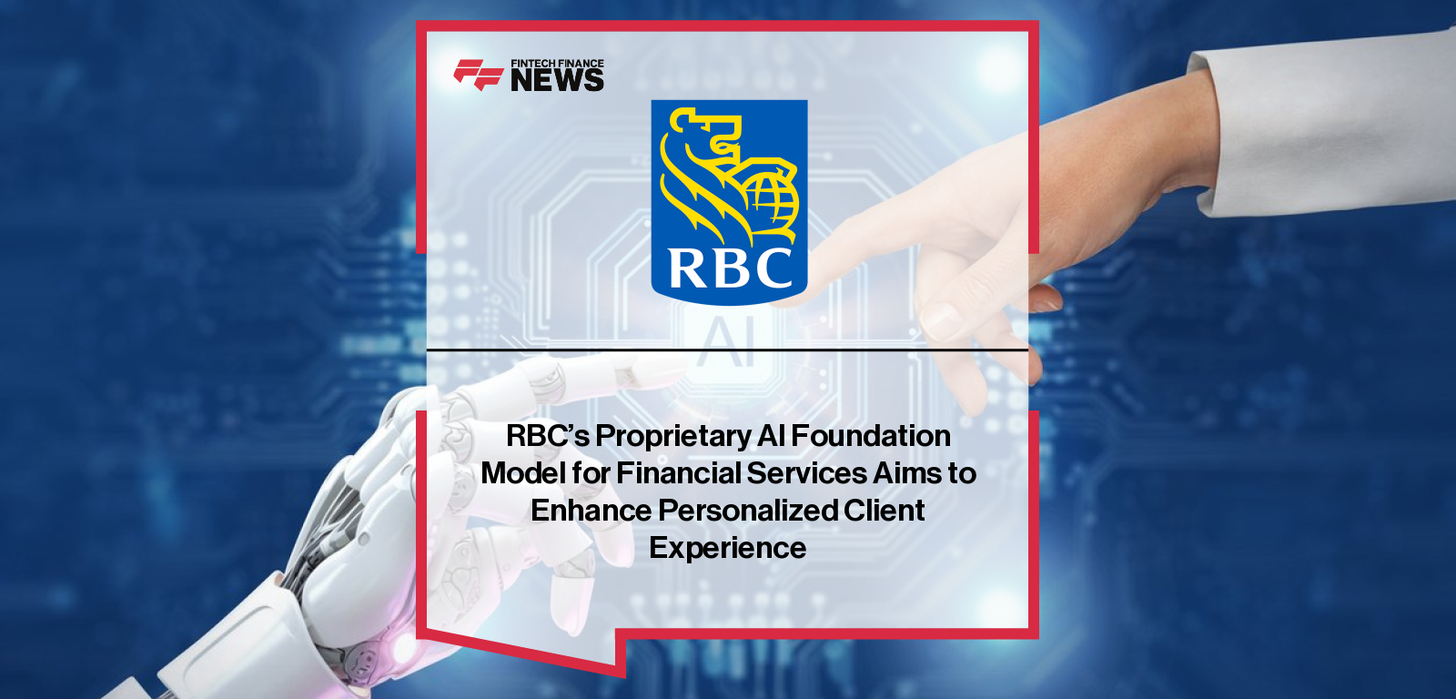RBC ATOM model enables AI-driven personalized banking solutions
