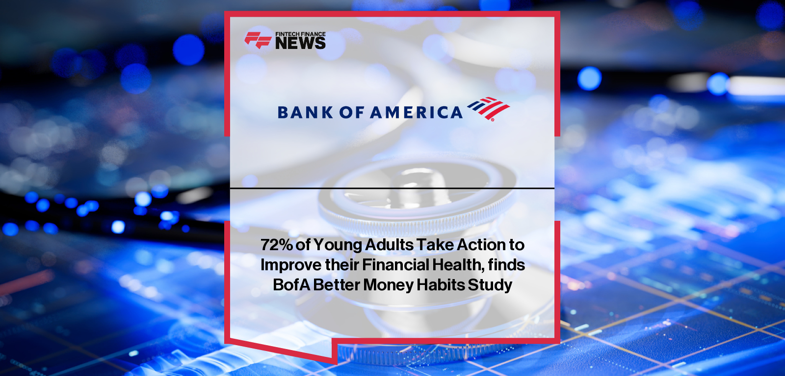 BofA Better Money Habits Gen Z Financial Study 2025