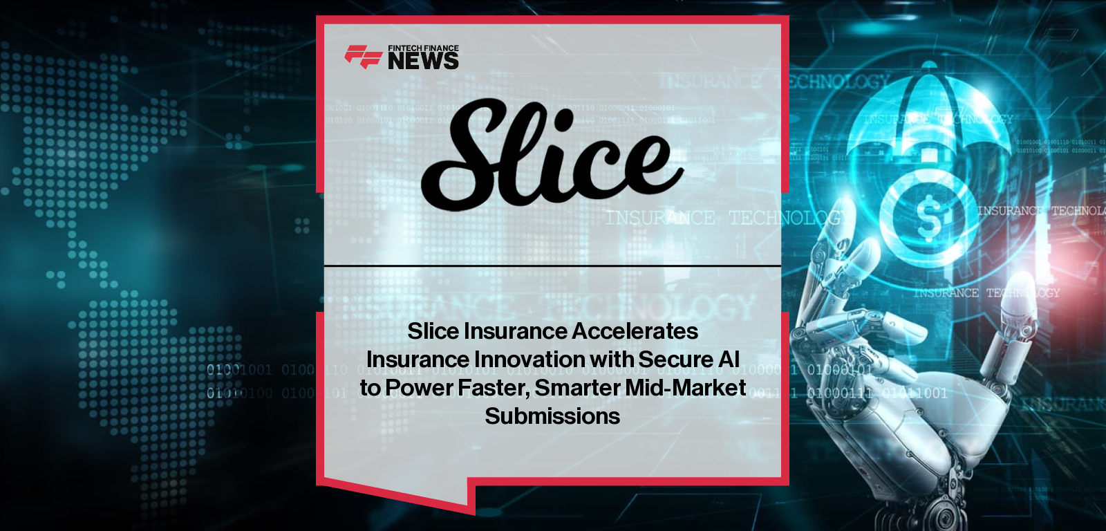 Slice AI Insurance Platform enhances underwriting with LLM tools|