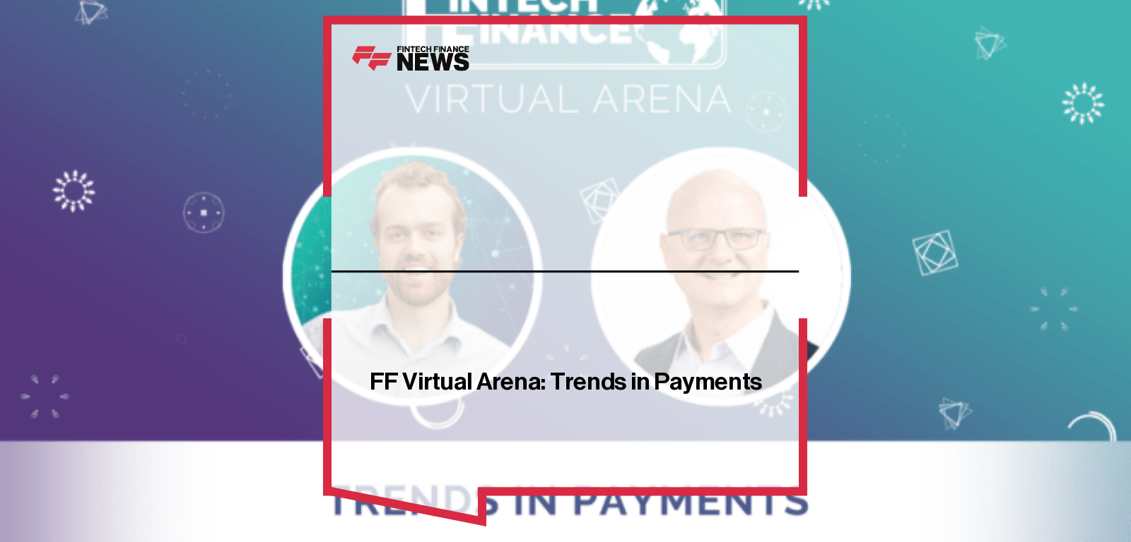 Uploaded ToFF Virtual Arena: Trends in Payments | Fintech Finance