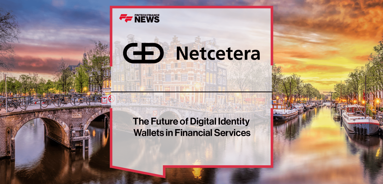 Martina Forster from Netcetera discusses digital identity wallets, European UDI Wallet, and secure onboarding in financial services.