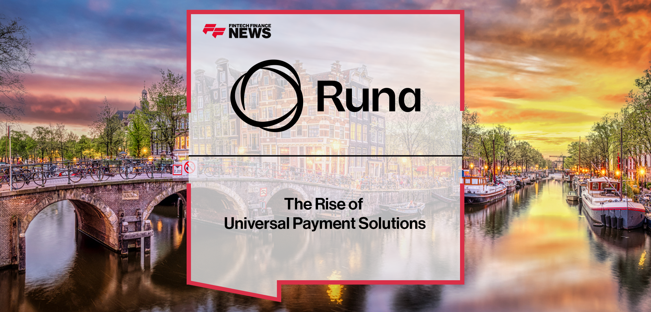 Tyron Bennion from Runa discusses universal payment platforms integrating Visa, PayPal, WeChat, and stablecoins for seamless global payments.