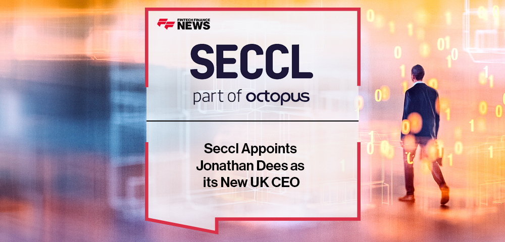 Seccl Appoints Jonathan Dees as its New UK CEO||Seccl Jonathan Dees UK CEO Appointment