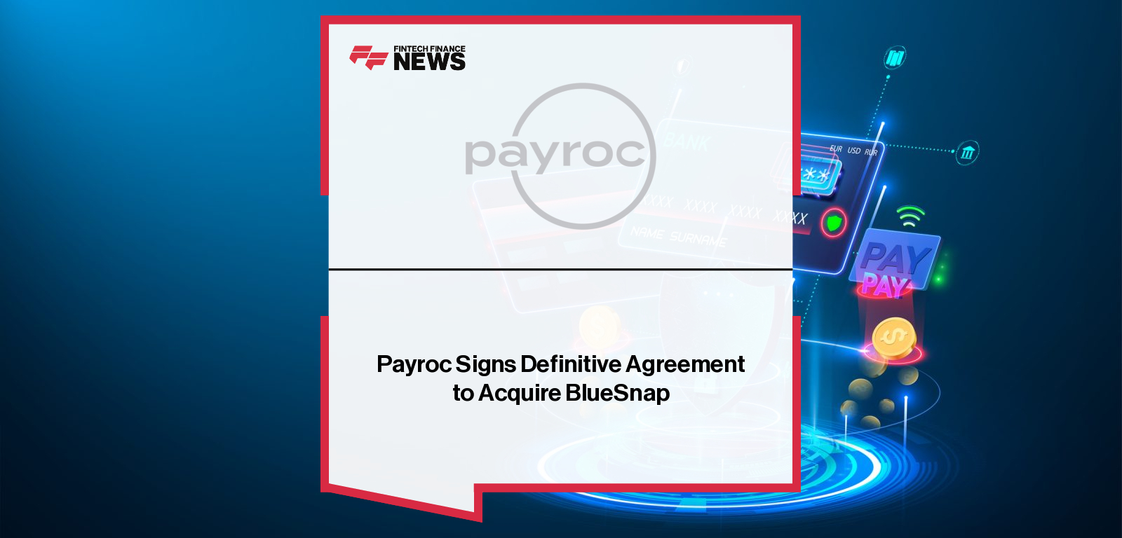 Payroc BlueSnap Acquisition Global Payments Merger