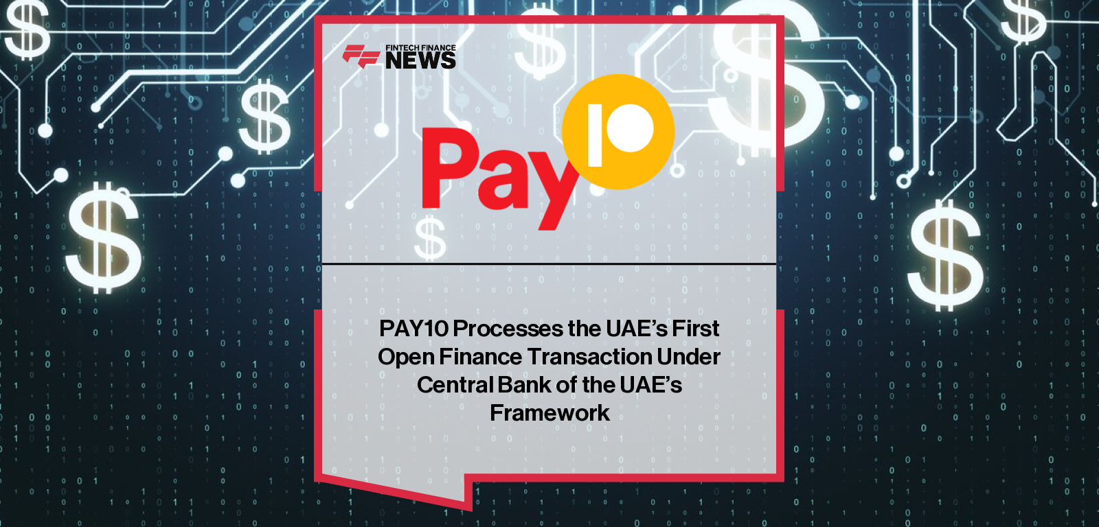 Pay10 Open Finance UAE launches first live CBUAE transaction with ADCB