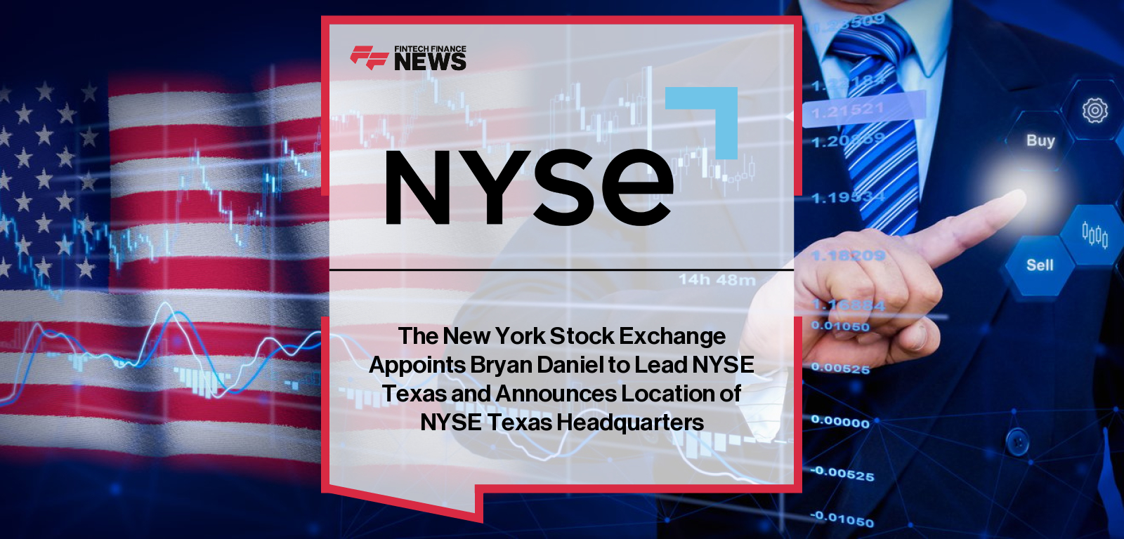 NYSE Texas Bryan Daniel appointed president, HQ in Dallas