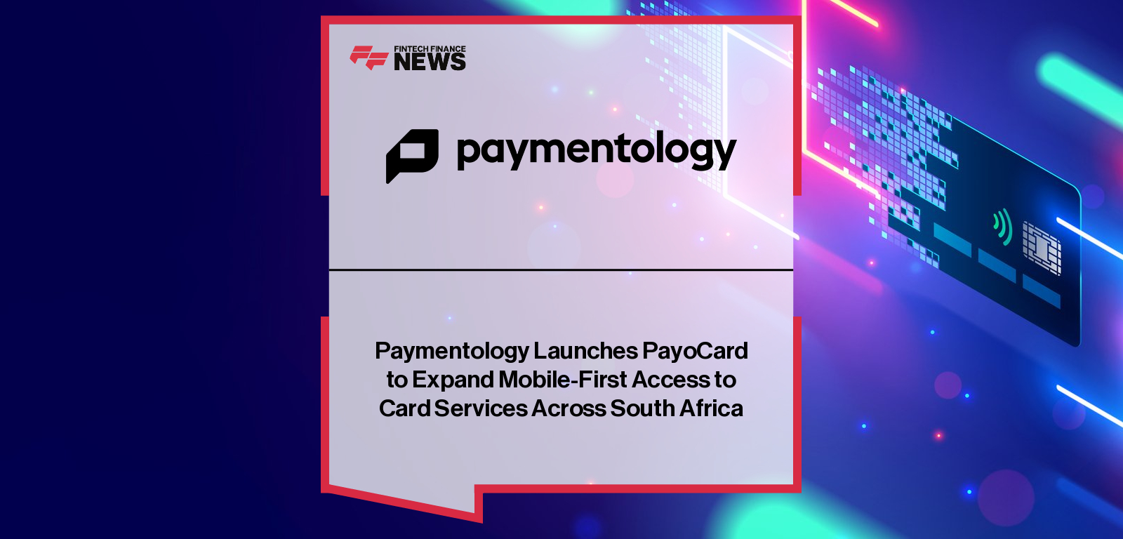 Paymentology PayoCard mobile-first card platform launch