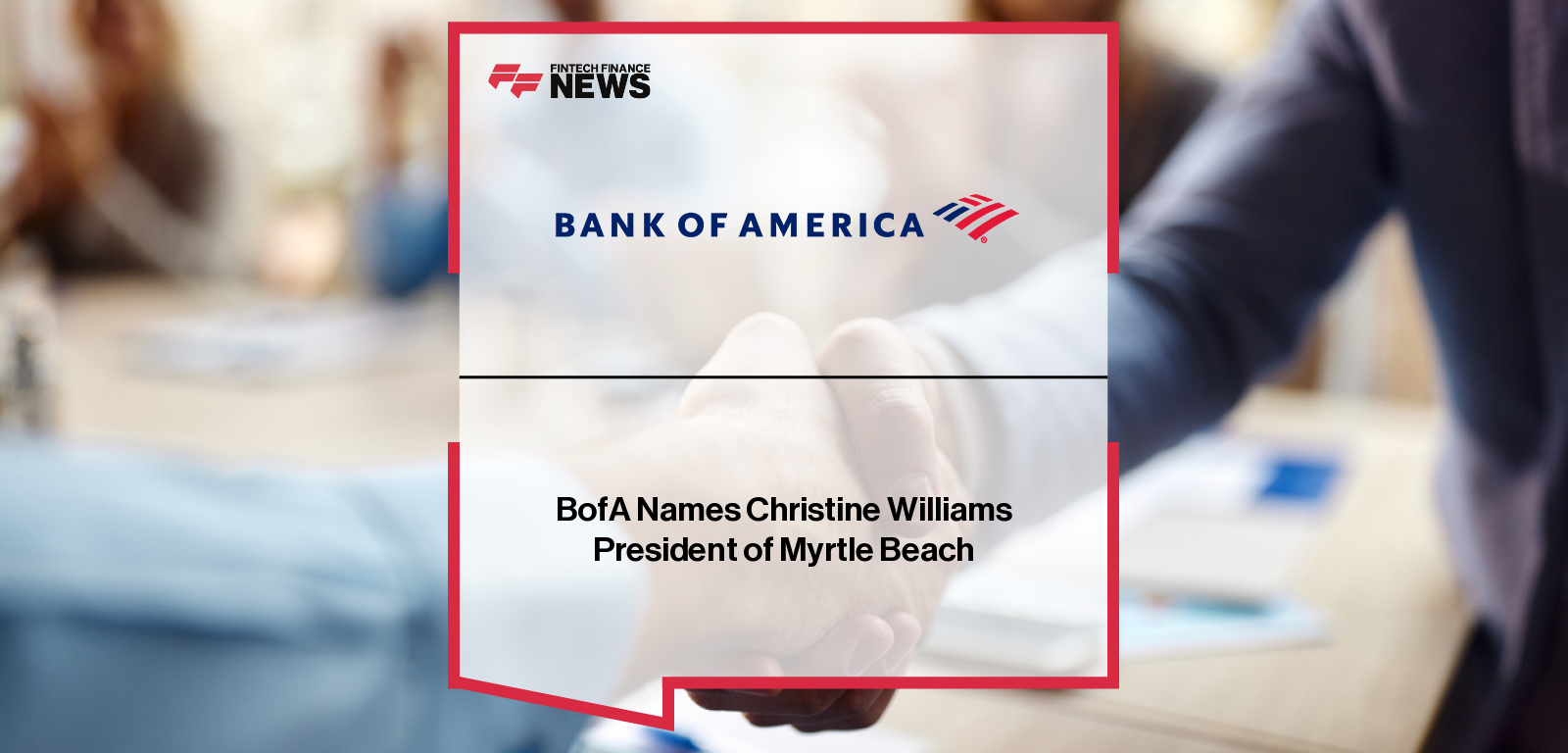 BofA Christine Williams appointed president of Myrtle Beach