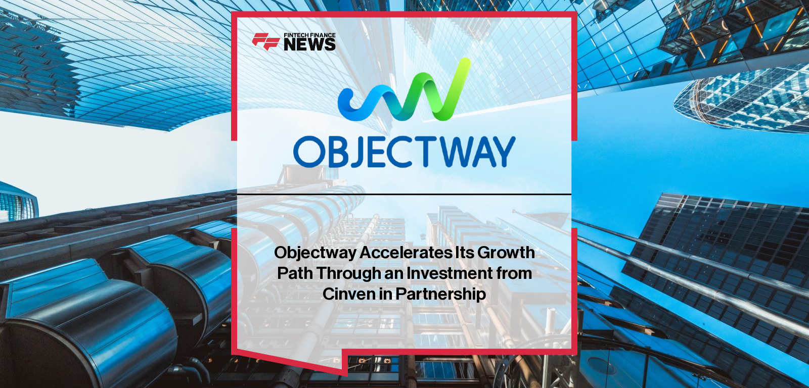 Cinven Objectway investment drives global wealth management technology growth