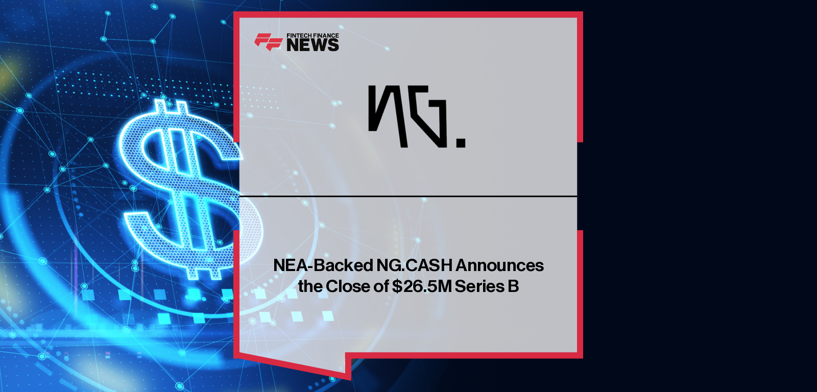 NG.CASH Funding boosts Brazil fintech expansion