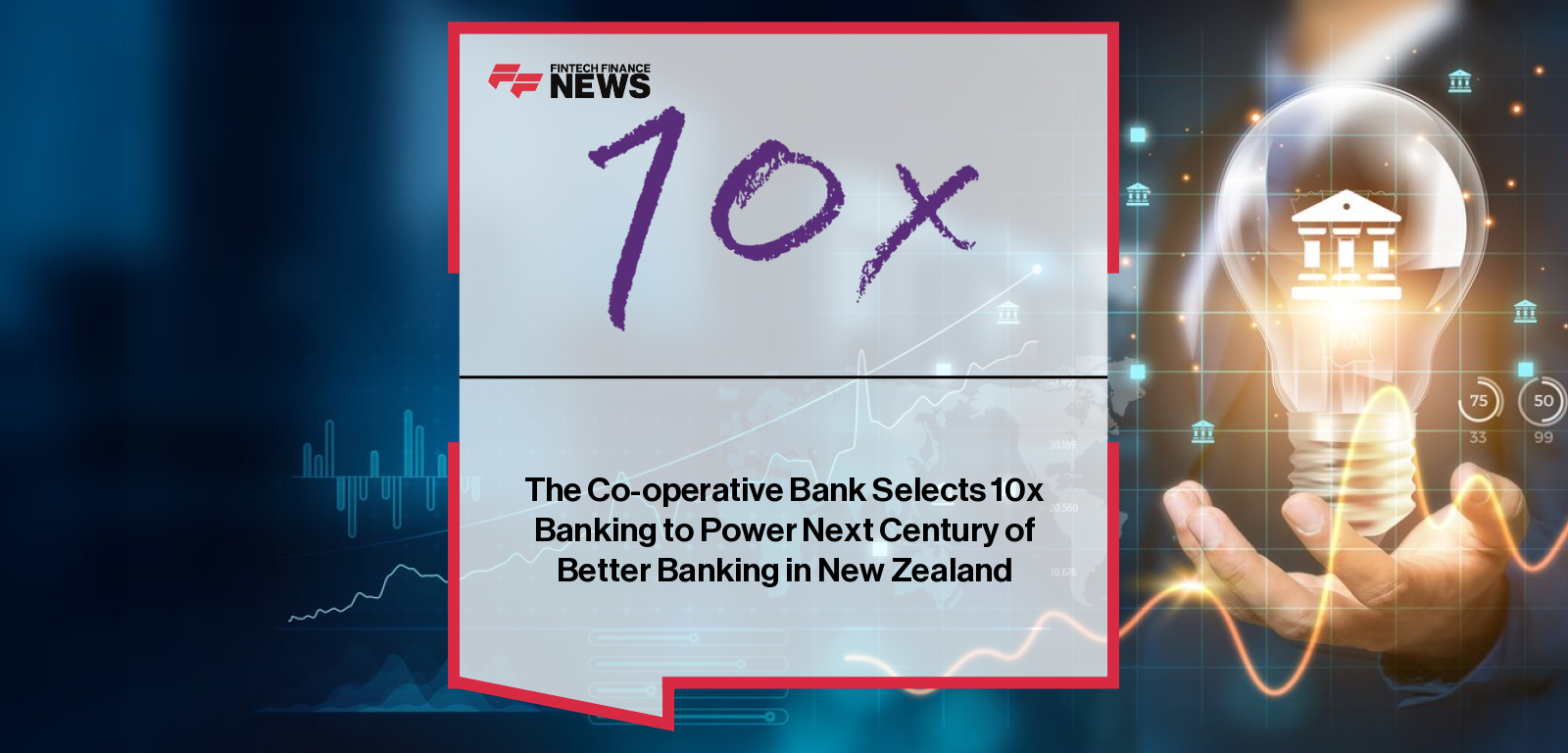 Mark Wilkshire of The Co-operative Bank and Anthony Jenkins of 10x Banking announce core banking transformation partnership in New Zealand