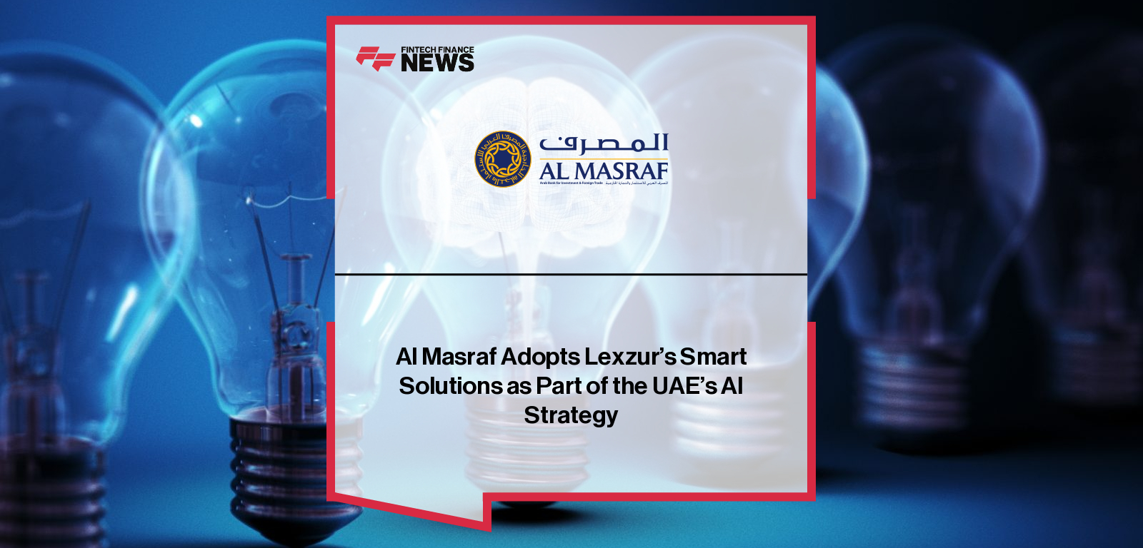 Al Masraf partners with Lexzur for AI-powered legal operations.