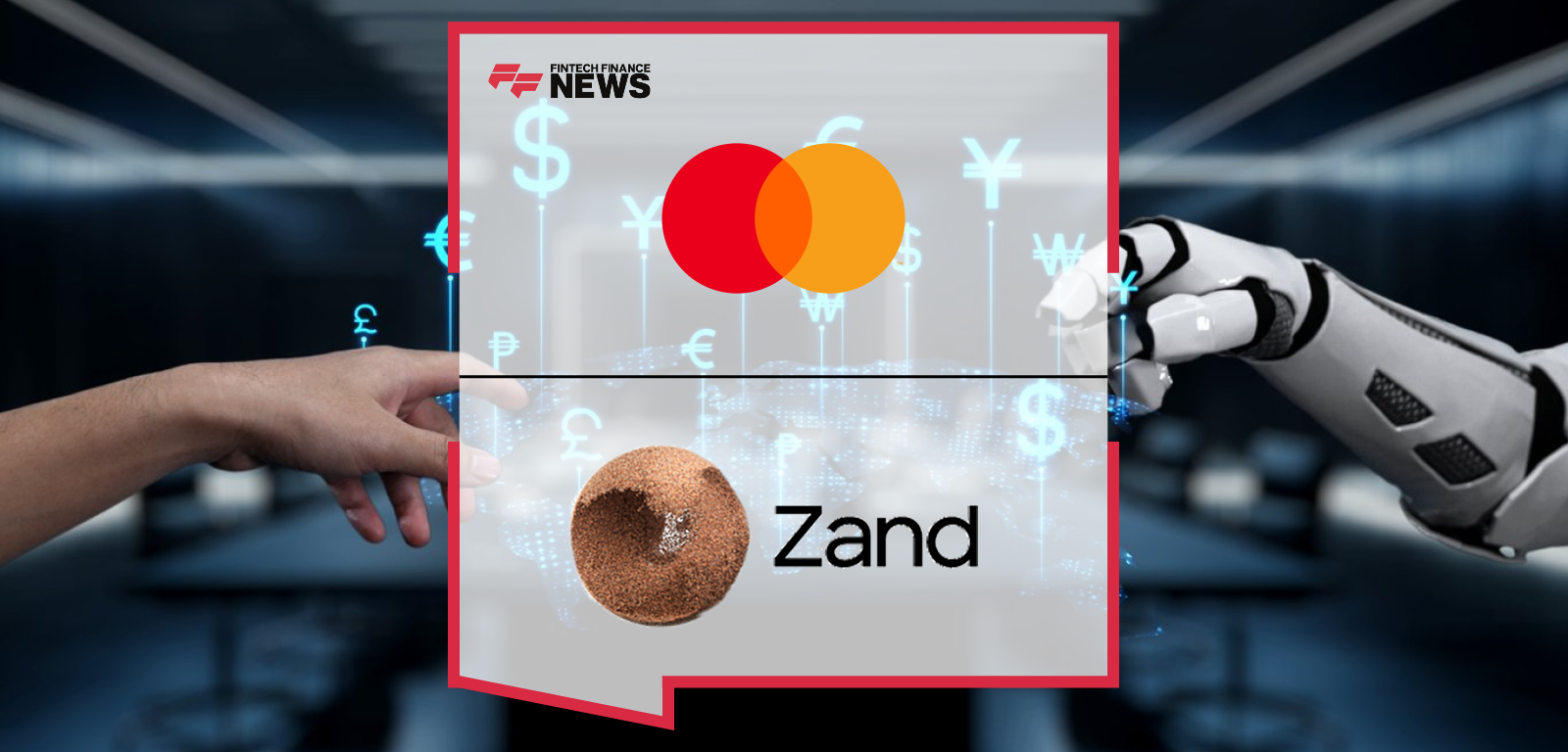 Zand partners with Mastercard to enhance AI-powered cross-border payments in the UAE, leveraging Mastercard Move for secure and efficient global transfers.