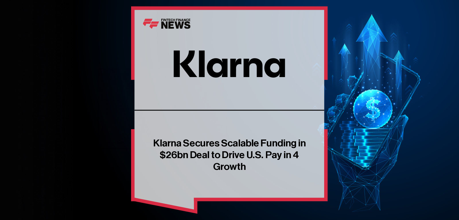 Klarna strikes a multi-year $26B forward flow deal with Nelnet to scale Pay in 4 in the U.S.