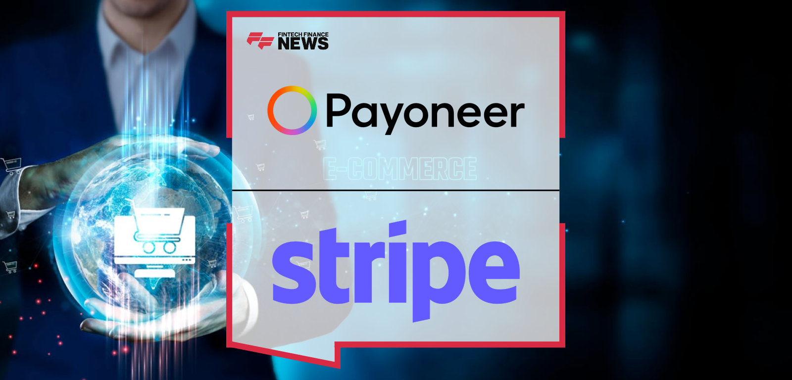 Payoneer partners with Stripe to expand its Online Checkout, enabling SMBs in APAC to accept BNPL and digital wallet payments like Klarna, Affirm, Apple Pay, and Google Pay.