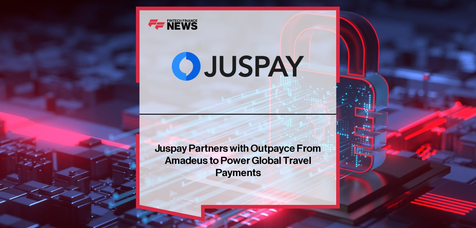 Juspay Partners with Outpayce From Amadeus to Power Global Travel Payments