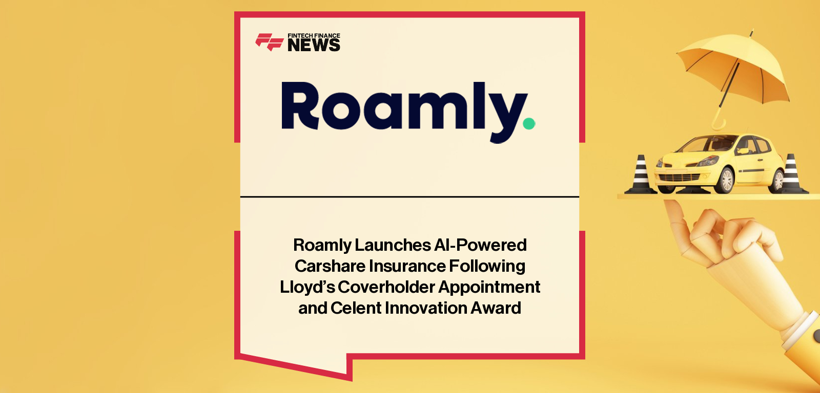 Roamly launches its AI-powered Carshare insurance platform, embedding commercial vehicle insurance directly into fleet management SaaS for operators nationwide.|