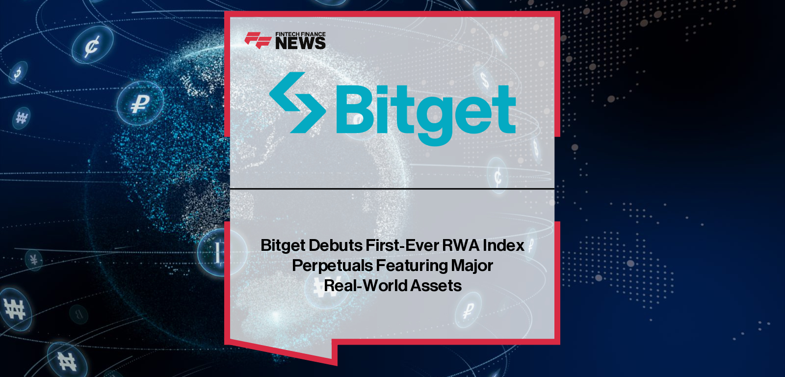 Bitget, led by CEO Gracy Chen, launches the first-ever RWA Index Perpetual Contract, allowing users to trade tokenized stocks like Tesla, Nvidia, and Circulor with fair and flexible pricing.