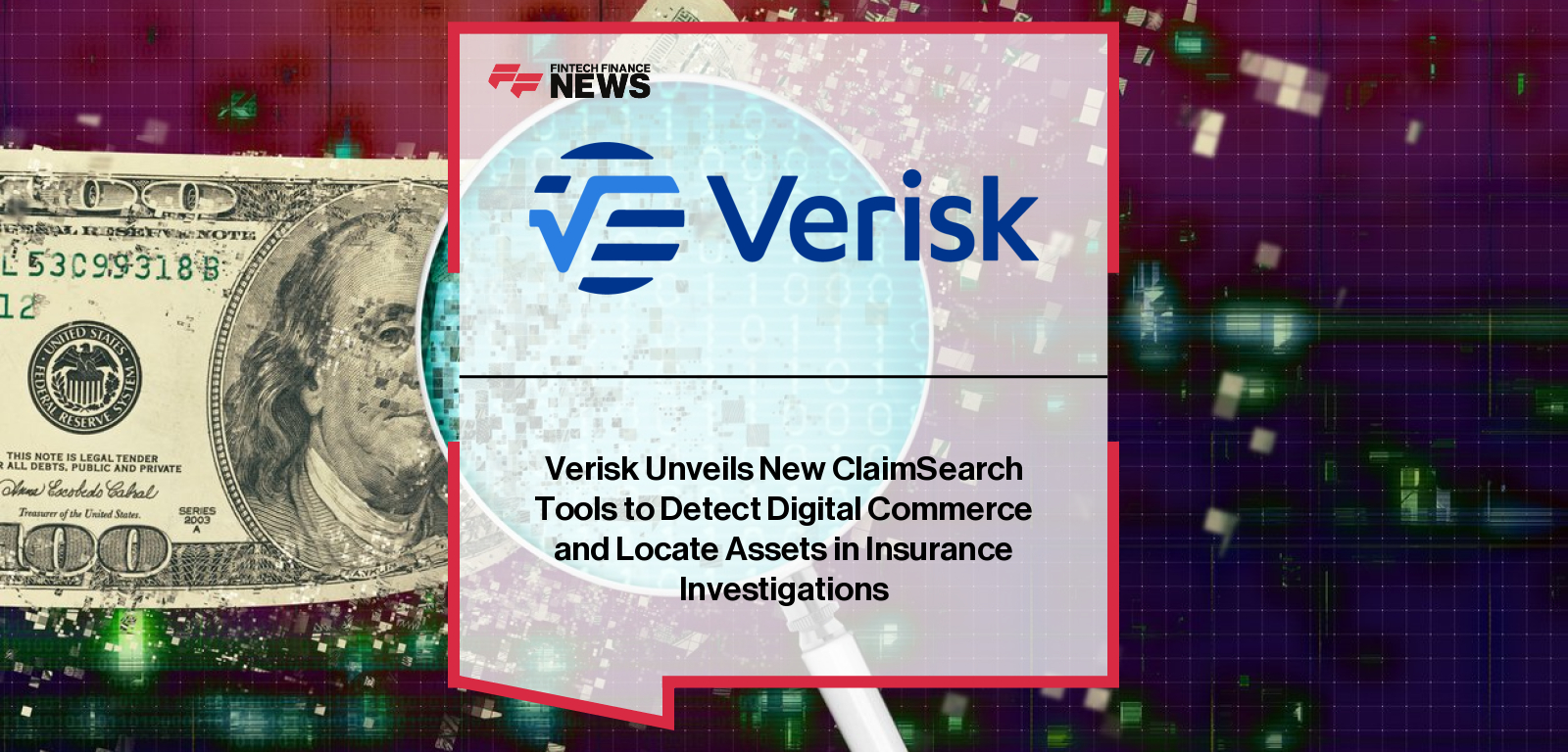 Verisk partners with Legentic to launch Digital Commerce Detector and Digital Asset Finder on ClaimSearch, helping U.S. insurers detect fraud earlier and recover stolen assets more efficiently.|