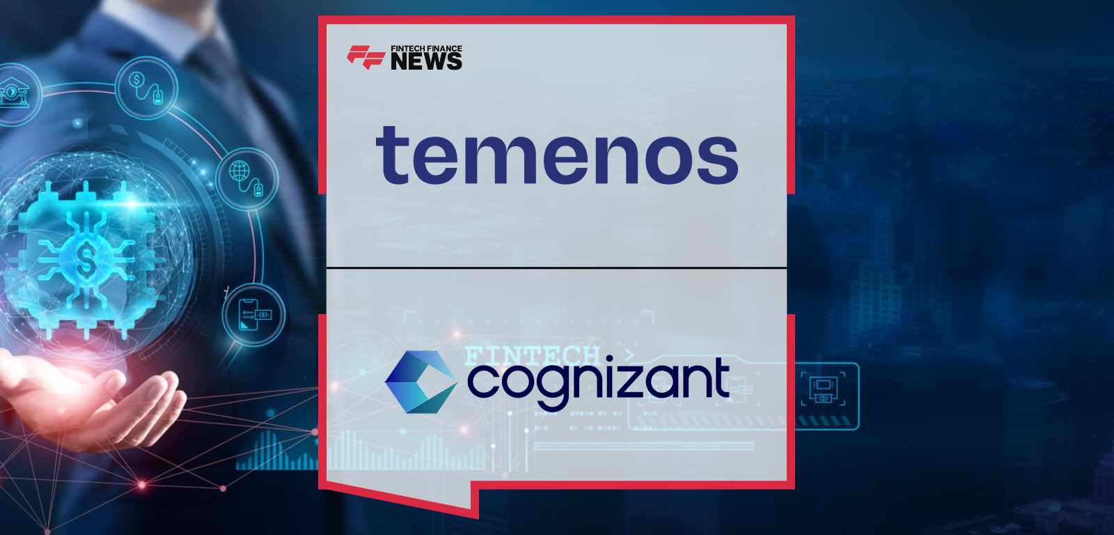 Cognizant and Temenos announce a five-year strategic engagement to develop the Temenos Country Model Bank in Australia, delivering pre-configured, cloud-native core banking solutions for modernization.