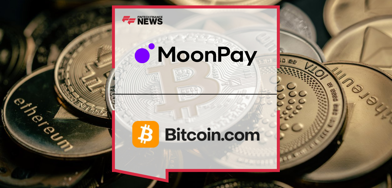 MoonPay partners with Bitcoin.com to launch Balance, enabling users in the U.S., EU, and UK to hold fiat funds in-app and instantly buy or sell crypto with zero MoonPay fees.