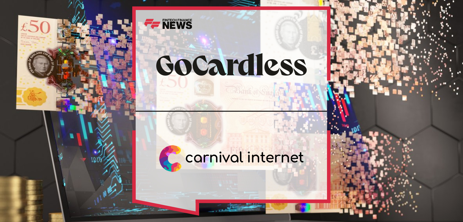 Carnival Internet selects GoCardless to power seamless broadband bill payments, with CEO Jaki Chowdhury and CRO Pat Phelan highlighting customer-first experiences and telecom sector expansion.