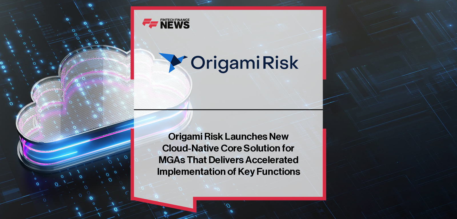Origami Risk launches Direct Deploy for MGAs, a cloud-native core solution enabling startup and small managing general agencies to go live within weeks, with Head of Strategy Chris Bennett highlighting speed, scalability, and affordability.|