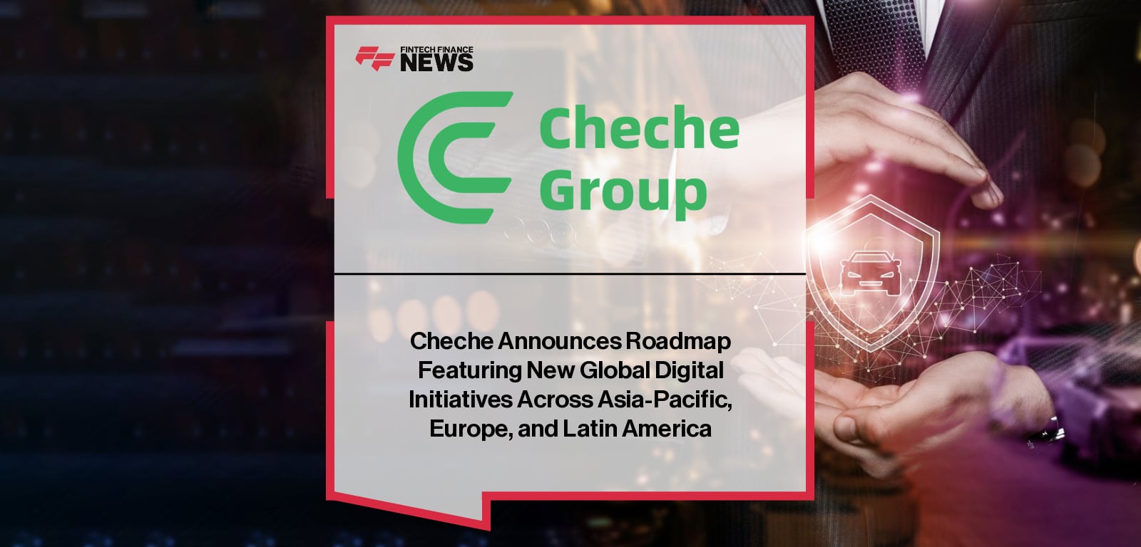 Cheche Group CEO Lei Zhang announces the launch of AI-Driven Intelligent Insurance and fintech solutions for NEV automakers expanding abroad, strengthening China’s role in global auto insurance innovation.|