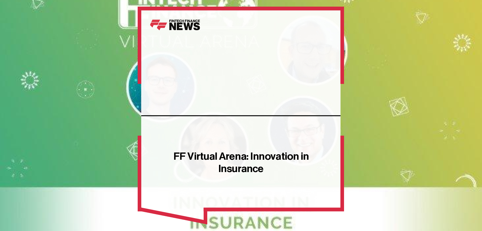 |FF Virtual Arena: Innovation in Insurance | Fintech Finance