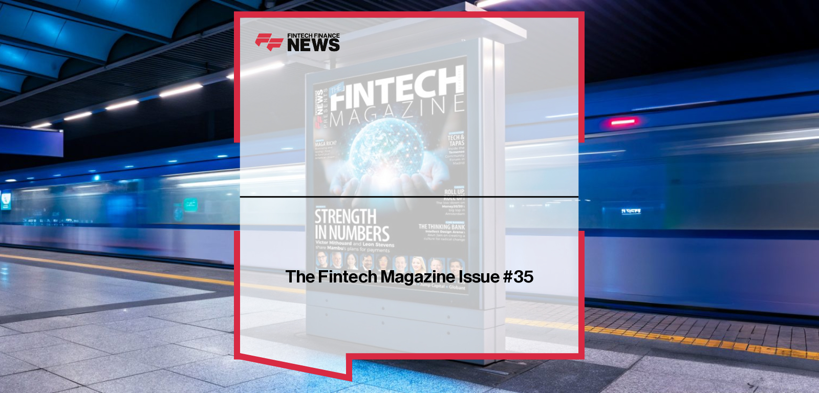 The Fintech Magazine Issue #35