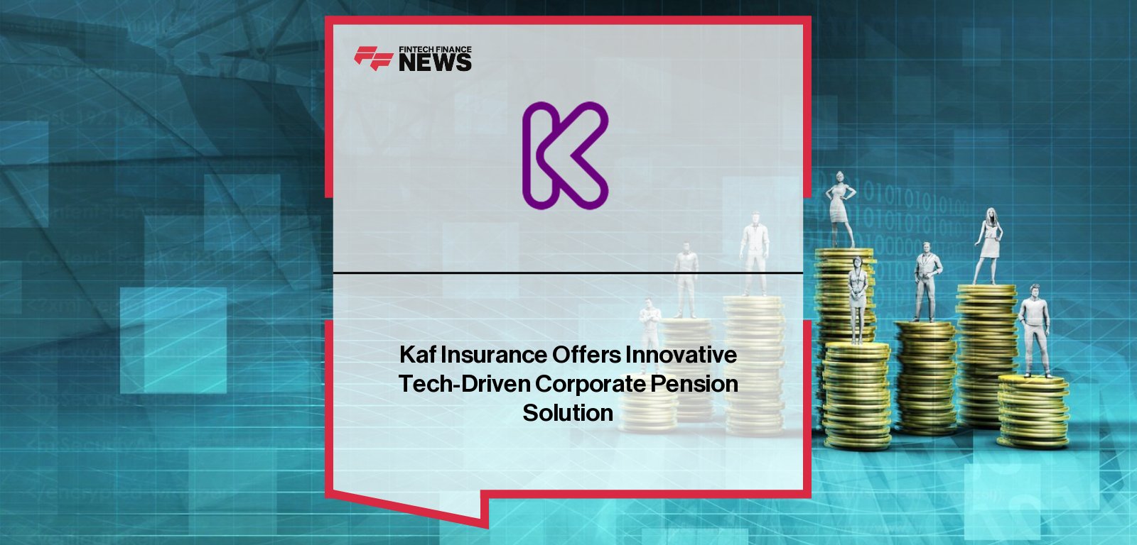 ||Kaf Insurance, Egypt’s fastest-growing tech-enabled insurer, expands into pensions with CEO Sohail Ali and Deputy CEO Youssef Shokeir leading a digital-first solution, supported by EFG Hermes and Azimut Asset Management.|
