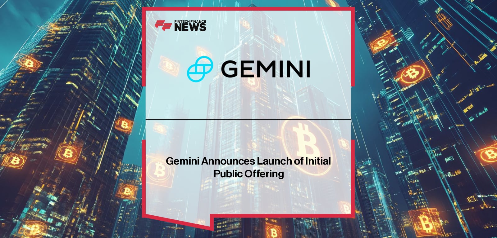 Gemini Space Station files for IPO on Nasdaq under ticker GEMI, offering 16.7 million Class A shares with Goldman Sachs, Citigroup, and Morgan Stanley as lead bookrunners.