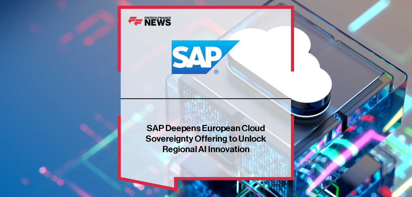 SAP leaders Thomas Saueressig and Martin Merz highlight the expansion of SAP Sovereign Cloud to strengthen Europe’s digital sovereignty and AI innovation, with new deployment options for public sector and regulated industries.