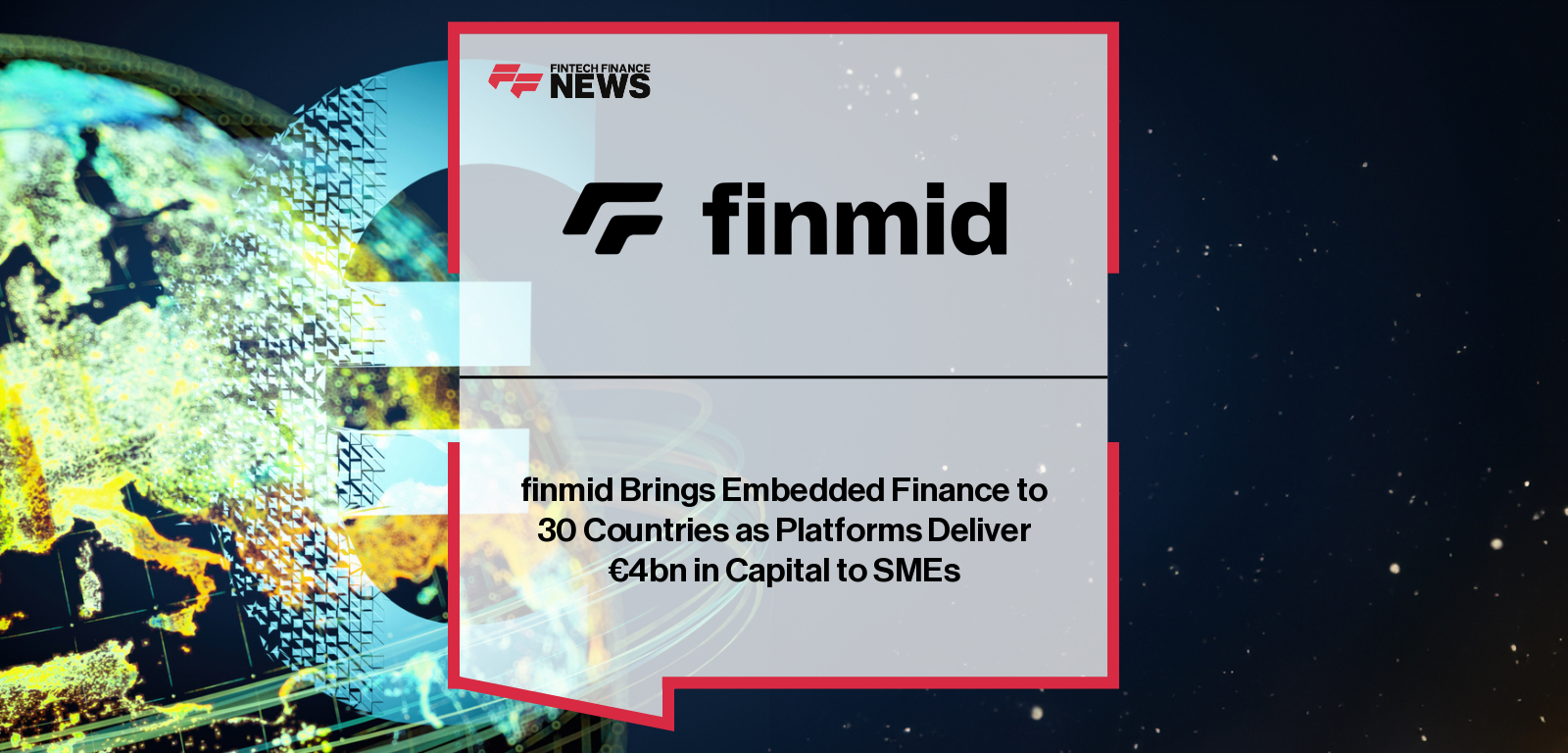 finmid expands its embedded lending infrastructure to 30 European markets, enabling 32 million SMEs to access faster financing, with Co-founders Alexander Talkanitsa and Max Schertel highlighting the milestone.