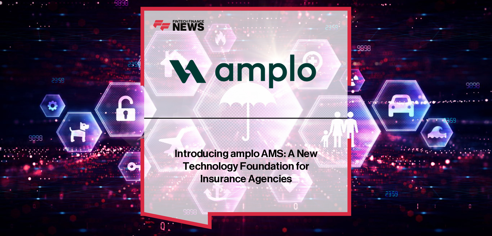 amplo, formerly Veruna, launches new agency management platform under CEO Chris Light to modernize insurance agency operations with automation and data-first design.|
