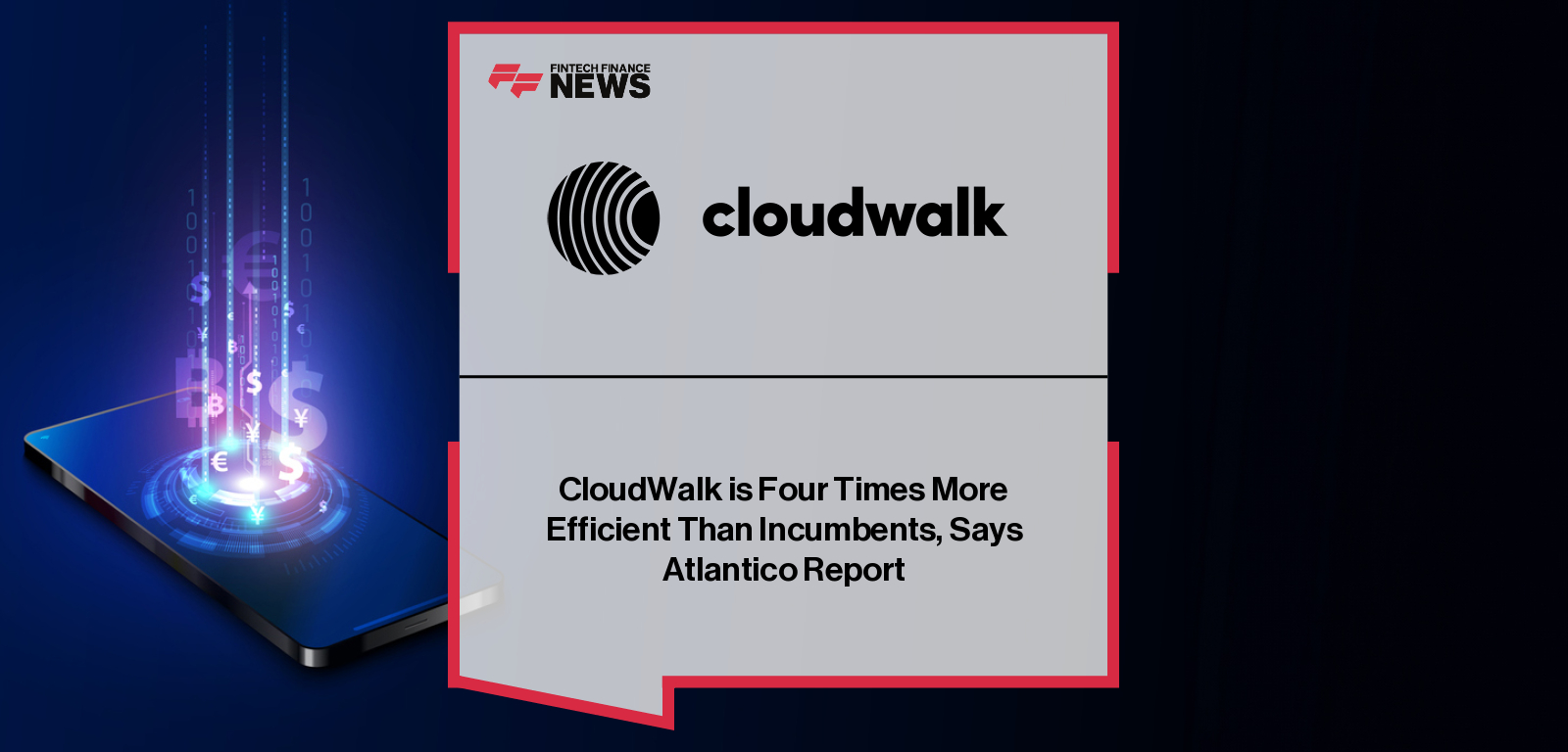 Luis Silva, CEO of CloudWalk, celebrates recognition in Atlantico’s Latin America Digital Transformation Report for delivering revenue per employee up to 4x higher than traditional payments incumbents.