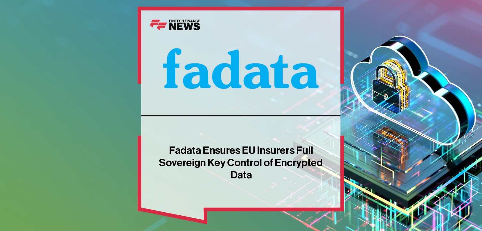 Fadata partners with T-Systems, part of Deutsche Telekom, to deliver GDPR-compliant cloud data protection with external key management, featuring Jaime Estaban Molina.|