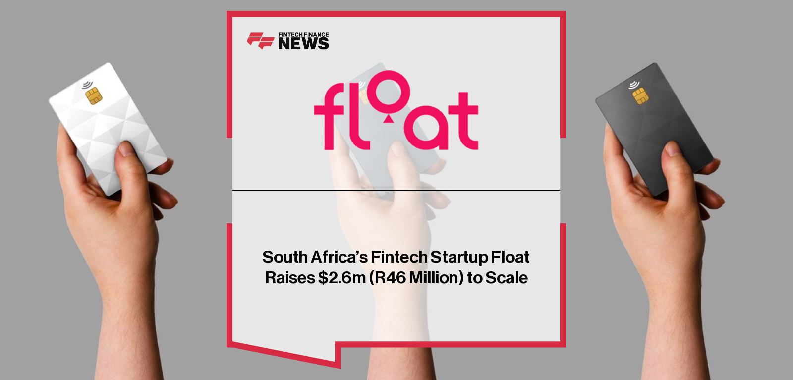 Float, the South African card-linked instalment platform founded by Alex Forsyth-Thompson, secures $2.6M funding co-led by Invenfin and SAAD Investment Holdings with participation from Platform Investment Partners and Lighthouse Venture Partners.