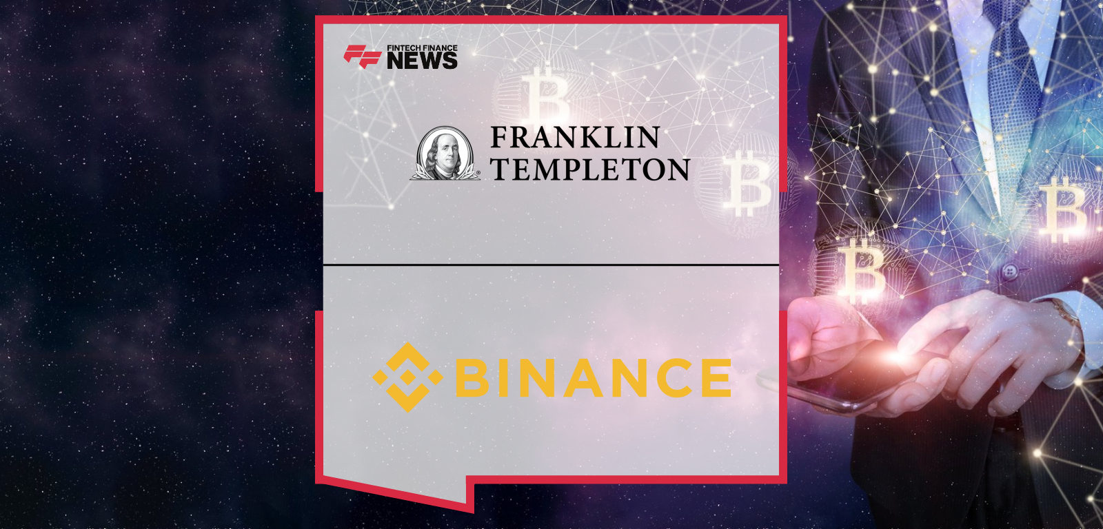 Binance partners with Franklin Templeton to co-develop digital asset and tokenization initiatives for global investors, featuring Sandy Kaul, Roger Bayston, and Catherine Chen.
