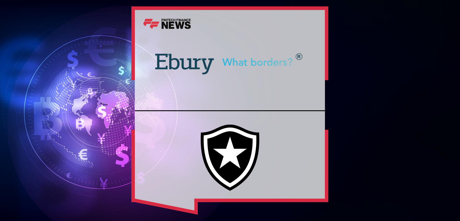 Ebury partners with Brazilian football club Botafogo as Official FX Partner to support international treasury operations and global business growth.