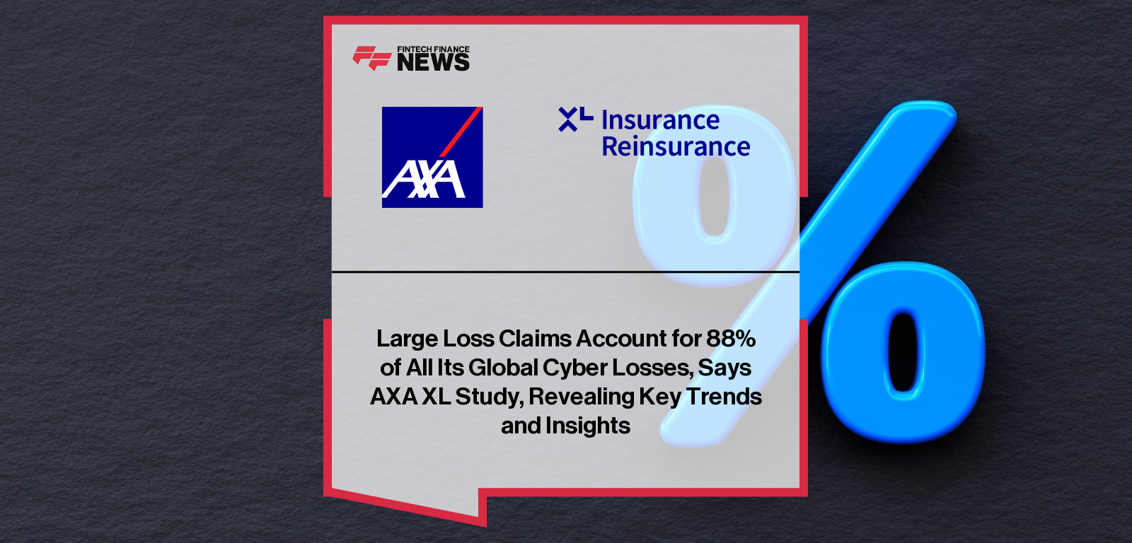 AXA XL’s Cyber Claims Unveiled report shows 88% of incurred cyber losses stem from claims over $1 million, with Fran Gari, Danielle Roth, and Andrew Farr highlighting ransomware trends, detection improvements, and underwriting insights.|