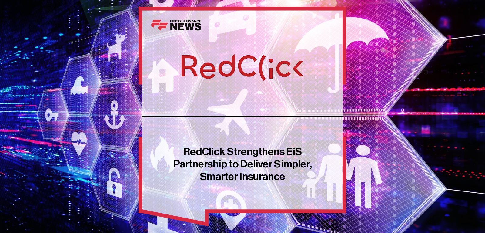 RedClick, Generali Group’s Irish insurance brand, deepens partnership with EIS to expand use of EIS OneSuite platform, with comments from Lorenzo Ioan and Michael Hampson.