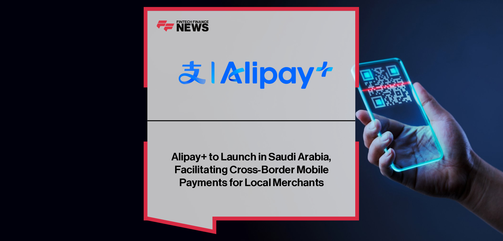 Saudi Central Bank (SAMA) partners with Ant International to launch cross-border QR code payments via mada and Alipay+ by 2026, supporting Saudi Vision 2030 and boosting tourism growth.