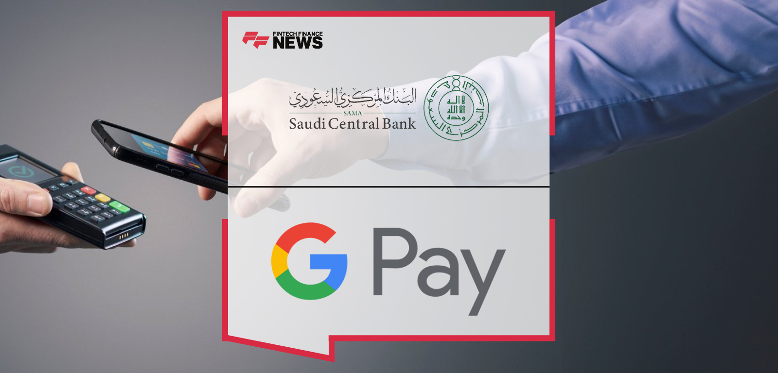 Saudi Central Bank (SAMA) launches Google Pay in Saudi Arabia via the national Mada network, enabling secure digital card payments across the Kingdom.