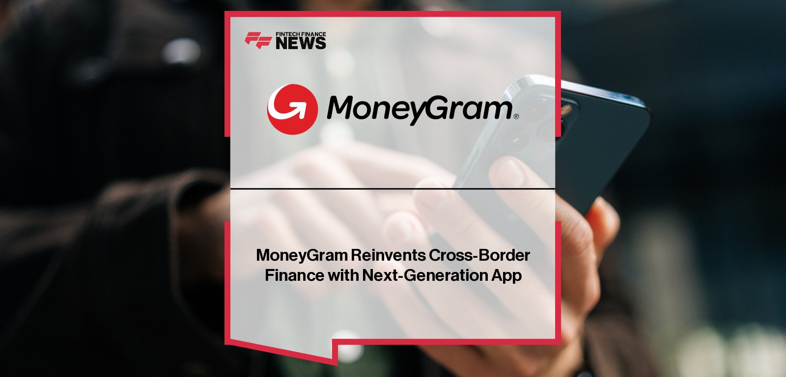 MoneyGram launches its next-generation mobile app in Colombia with a USD-backed stablecoin account, enabling instant, secure cross-border money transfers and digital wallets.
