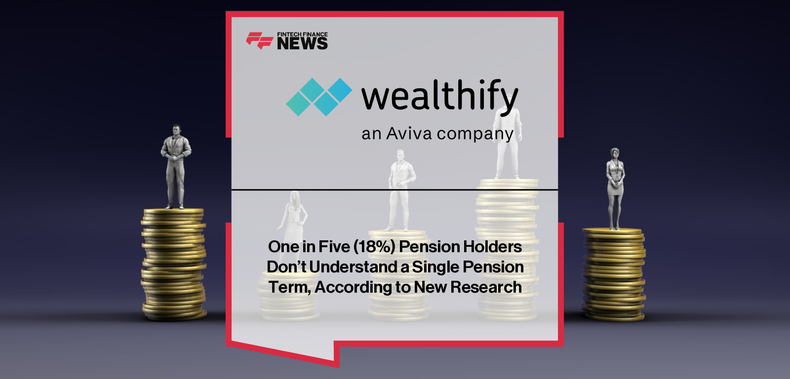 Wealthify research reveals UK pension holders struggle with jargon, with nearly one in five not understanding a single pension term.